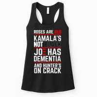 Roses Are Red KamalaS Not Black Joe Has Dementia And Hunters On Crack Womens Tank Top
