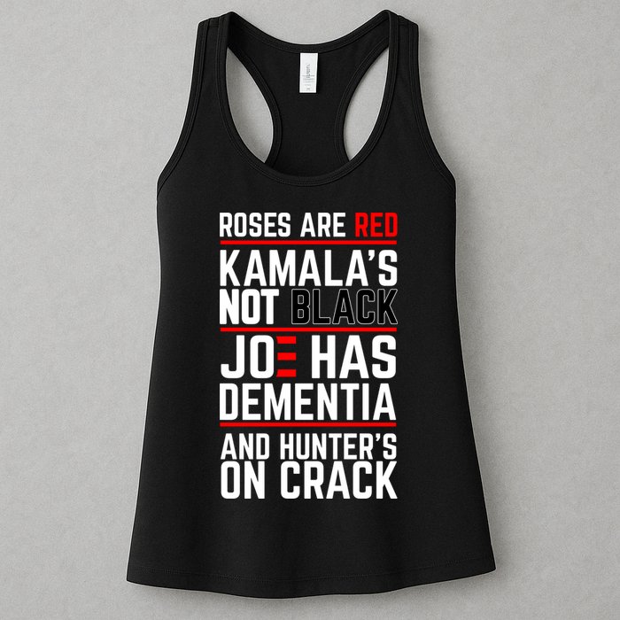 Roses Are Red KamalaS Not Black Joe Has Dementia And Hunters On Crack Womens Tank Top