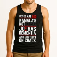 Roses Are Red KamalaS Not Black Joe Has Dementia And Hunters On Crack Tank Top