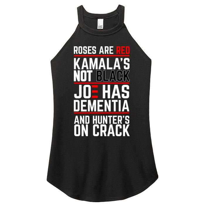 Roses Are Red KamalaS Not Black Joe Has Dementia And Hunters On Crack Women's Perfect Tri Rocker Tank