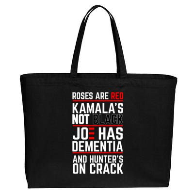 Roses Are Red KamalaS Not Black Joe Has Dementia And Hunters On Crack Cotton Canvas Jumbo Tote