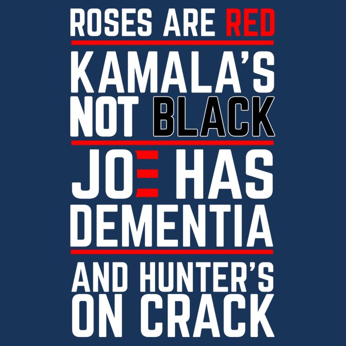 Roses Are Red KamalaS Not Black Joe Has Dementia And Hunters On Crack Infant Baby Jersey Bodysuit