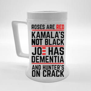 Roses Are Red KamalaS Not Black Joe Has Dementia And Hunters On Crack Beer Stein