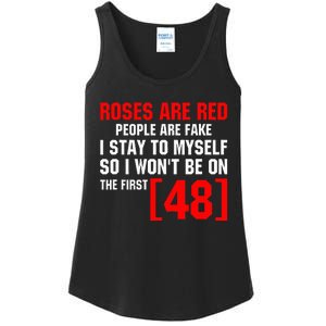 Roses Are Red People Are Fake I Stay To Myself First 48 Ladies Essential Tank