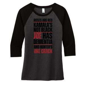 Roses Are Red Kamalas Not Black Joe Has Dementia And Hunters On Crack Women's Tri-Blend 3/4-Sleeve Raglan Shirt