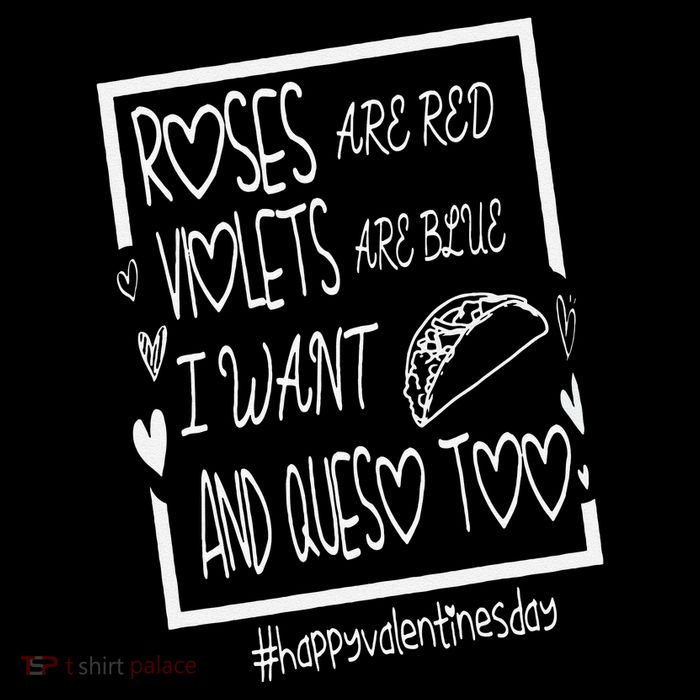 Roses Are Red Violets Are Blue I Want Tacos And Queso Too Crop Top