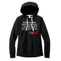 Rose Are Red People Are Fake I Stay To Myself The First 48 Women's Fleece Hoodie