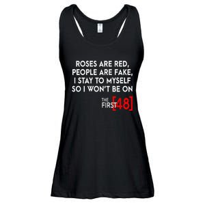 Rose Are Red People Are Fake I Stay To Myself The First 48 Ladies Essential Flowy Tank