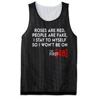 Rose Are Red People Are Fake I Stay To Myself The First 48 Mesh Reversible Basketball Jersey Tank