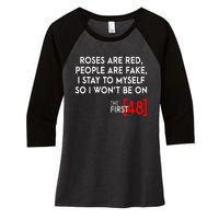 Rose Are Red People Are Fake I Stay To Myself The First 48 Women's Tri-Blend 3/4-Sleeve Raglan Shirt