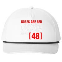 Roses Are Red People Are Fake I Stay To Myself First 48 Snapback Five-Panel Rope Hat