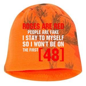 Roses Are Red People Are Fake I Stay To Myself First 48 Kati - Camo Knit Beanie