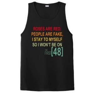 Roses Are Red People Are Fake I Stay To Myself First 48 PosiCharge Competitor Tank