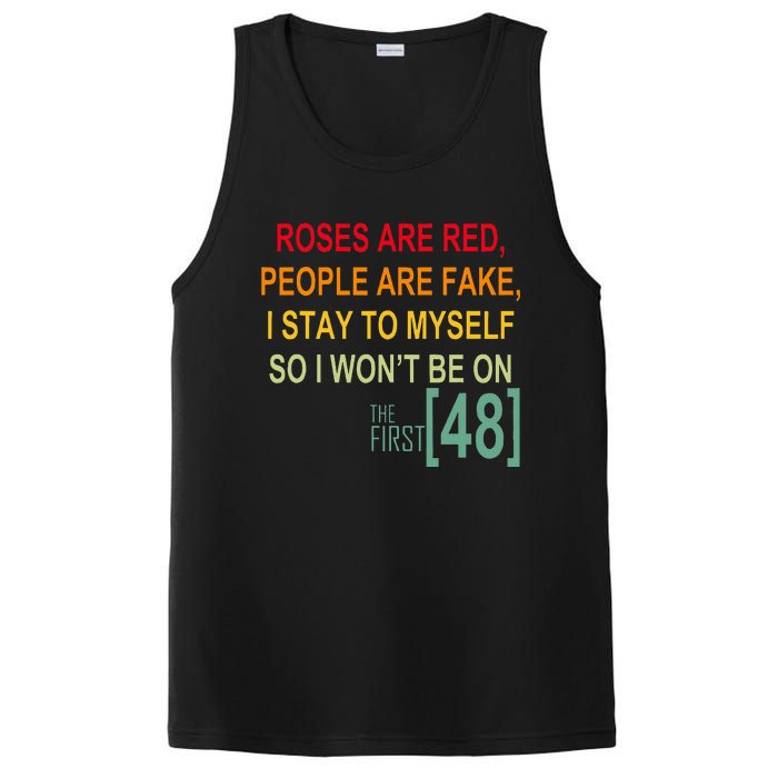 Roses Are Red People Are Fake I Stay To Myself First 48 PosiCharge Competitor Tank