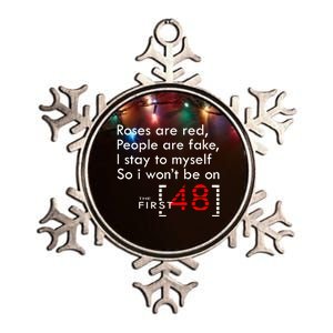 Roses Are Red People Are Fake I Stay To Myself First 48 Great Gift Metallic Star Ornament