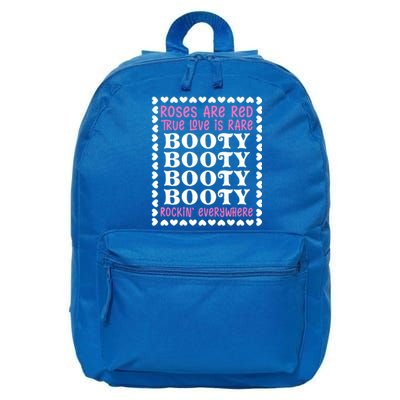 Roses Are Red True Love Is Rare Booty Rockin' Everywhere Cute Gift 16 in Basic Backpack