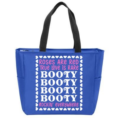 Roses Are Red True Love Is Rare Booty Rockin' Everywhere Cute Gift Zip Tote Bag