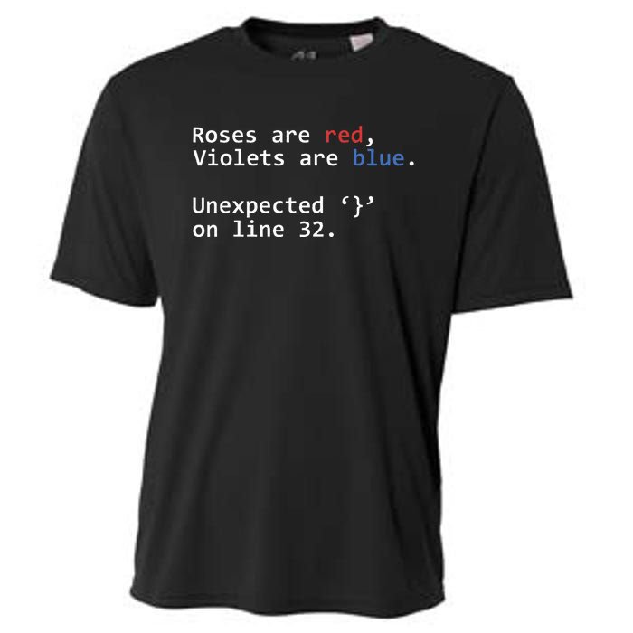 Roses Are Red Violets Are Blue Unexpected Programmer Coding Cooling Performance Crew T-Shirt