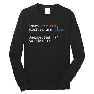 Roses Are Red Violets Are Blue Unexpected Programmer Coding Long Sleeve Shirt