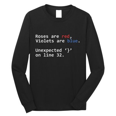 Roses Are Red Violets Are Blue Unexpected Programmer Coding Long Sleeve Shirt