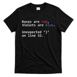 Roses Are Red Violets Are Blue Unexpected Programmer Coding T-Shirt