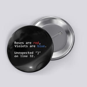 Roses Are Red Violets Are Blue Unexpected Programmer Coding Button