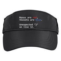 Roses Are Red Violets Are Blue Unexpected Programmer Coding Adult Drive Performance Visor