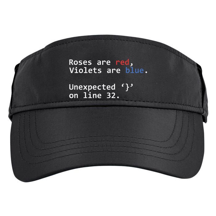 Roses Are Red Violets Are Blue Unexpected Programmer Coding Adult Drive Performance Visor