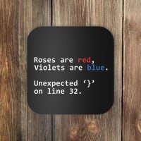 Roses Are Red Violets Are Blue Unexpected Programmer Coding Coaster