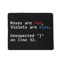 Roses Are Red Violets Are Blue Unexpected Programmer Coding Mousepad