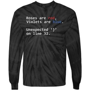 Roses Are Red Violets Are Blue Unexpected Programmer Coding Tie-Dye Long Sleeve Shirt