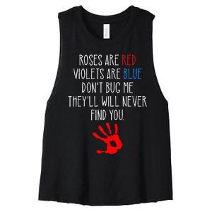 Roses Are Red Violets Are Blue Funny True Crime Women's Racerback Cropped Tank