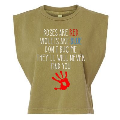 Roses Are Red Violets Are Blue Funny True Crime Garment-Dyed Women's Muscle Tee