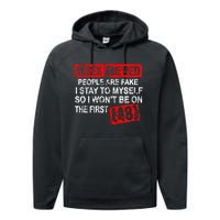 Roses Are Red People Are Fake I Stay To Myself First 48 Performance Fleece Hoodie