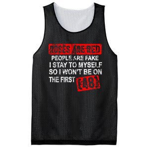 Roses Are Red People Are Fake I Stay To Myself First 48 Mesh Reversible Basketball Jersey Tank