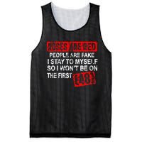 Roses Are Red People Are Fake I Stay To Myself First 48 Mesh Reversible Basketball Jersey Tank