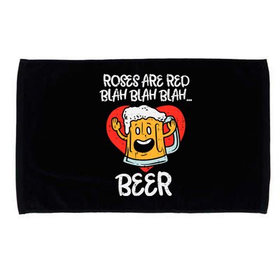 Roses Are Red Blah Beer Funny Valentines Day Drinking Gifts Microfiber Hand Towel