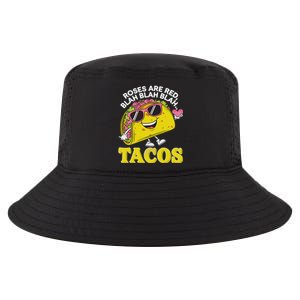 Roses Are Red Blah Tacos Valentine Day Food Lover Cool Comfort Performance Bucket Hat