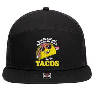 Roses Are Red Blah Tacos Valentine Day Food Lover 7 Panel Mesh Trucker Snapback Hat