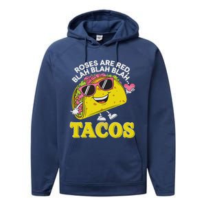 Roses Are Red Blah Tacos Valentine Day Food Lover Performance Fleece Hoodie