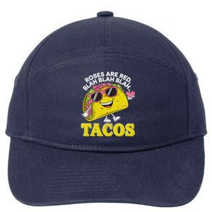 Roses Are Red Blah Tacos Valentine Day Food Lover 7-Panel Snapback Hat