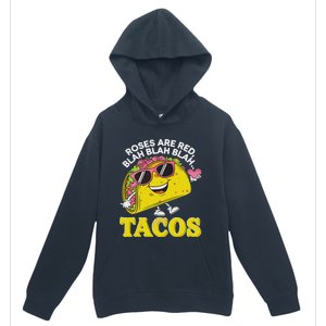 Roses Are Red Blah Tacos Valentine Day Food Lover Urban Pullover Hoodie