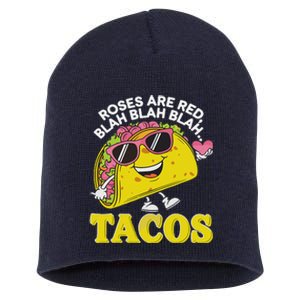 Roses Are Red Blah Tacos Valentine Day Food Lover Short Acrylic Beanie