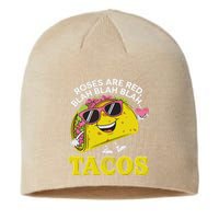 Roses Are Red Blah Tacos Valentine Day Food Lover Sustainable Beanie