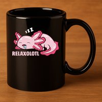 Relaxolotl Axolotls 11oz C Handle Ceramic Mug