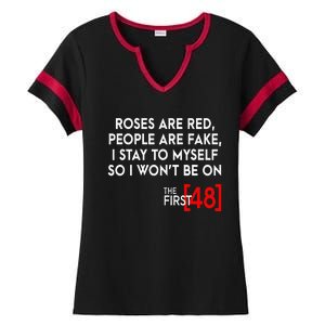 Rose Are Red People Are Fake I Stay To Myself The First 48 Ladies Halftime Notch Neck Tee