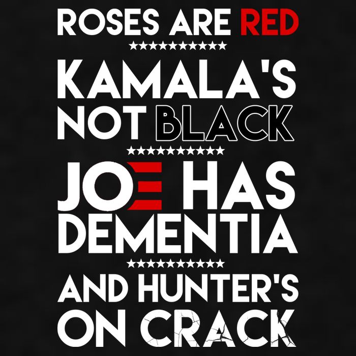 Roses Are Red Kamala's Not Black Joe Has Dementia And Hunters On Crack Ladies PosiCharge Tri-Blend Wicking Tank