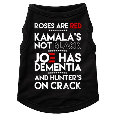 Roses Are Red Kamala's Not Black Joe Has Dementia And Hunters On Crack Doggie Tank