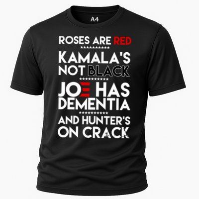 Roses Are Red Kamala's Not Black Joe Has Dementia And Hunters On Crack Performance Shirt