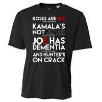 Roses Are Red Kamala's Not Black Joe Has Dementia And Hunters On Crack Cooling Performance Crew T-Shirt